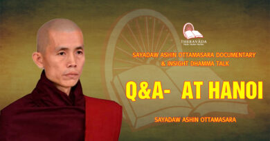sayadaw ashin ottamasara documentary insight dhamma talk 69