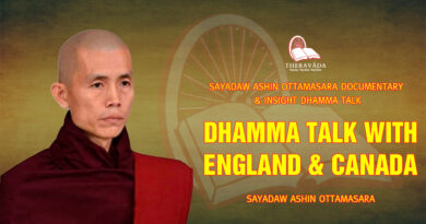 sayadaw ashin ottamasara documentary insight dhamma talk 86