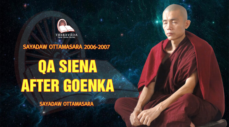 sayadaw ottamasara teaching 2006 2007 4