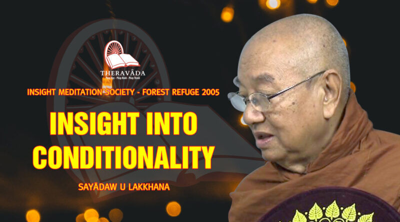sayadaw u lakkhana insight meditation society forest refuge 14