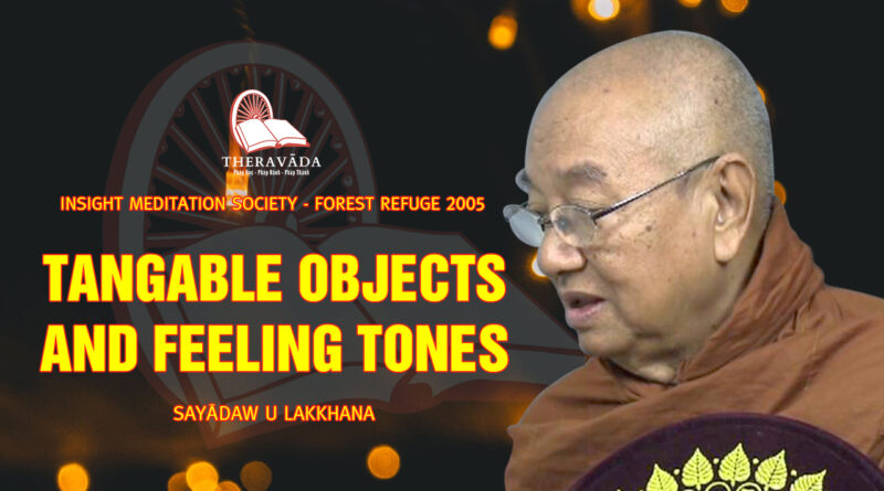 sayadaw u lakkhana insight meditation society forest refuge 21