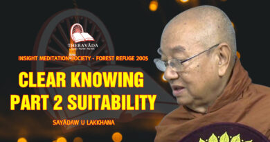 sayadaw u lakkhana insight meditation society forest refuge 6