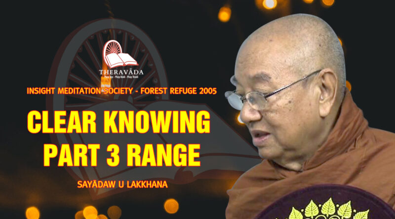 sayadaw u lakkhana insight meditation society forest refuge 7