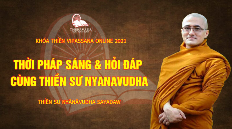 vipassana online thien su nyanavudha giang day 3