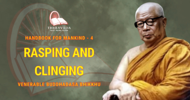Handbook For Mankind - 4. Grasping And Clinging