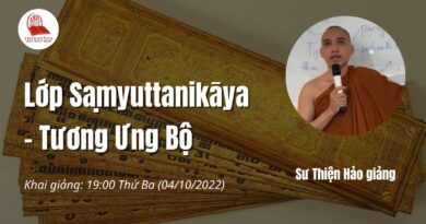 Buoi 1 Lop Saṃyuttanikaya Tuong Ung Bo Su Thien Hao Phat Giao Theravada 1
