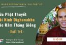 RAM THANG GIENG Bai Kinh Dighanakha Su Ho Gioi Phat Giao Theravada 1