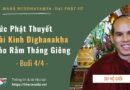 RAM THANG GIENG Bai Kinh Dighanakha Su Ho Gioi Phat Giao Theravada 4