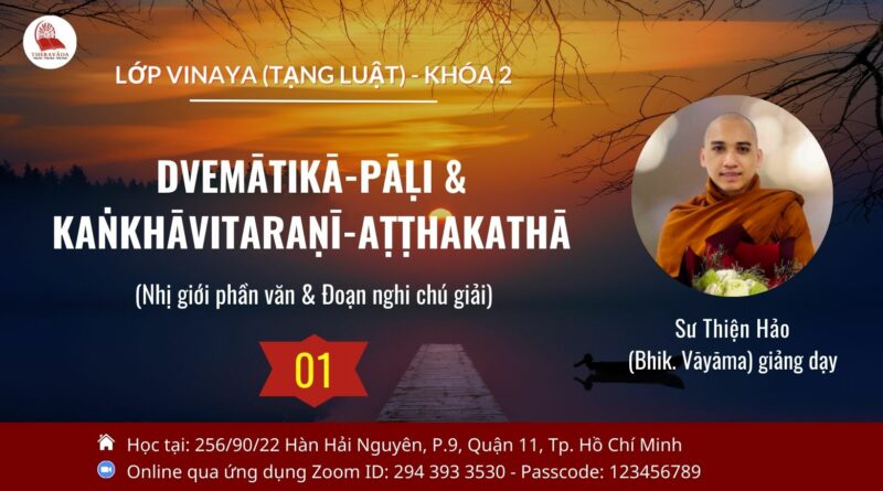 LOP VINAYA TANG LUAT KHOA 2 Su Thien Hao Bhik Vayama Phat giao Theravada 1
