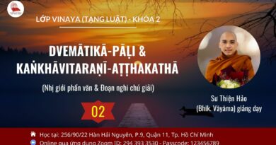 LOP VINAYA TANG LUAT KHOA 2 Su Thien Hao Bhik Vayama Phat giao Theravada 2