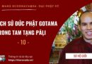 Lop Maha Buddhavamsa Dai Phat Su Su Ho Gioi giang day Phat Giao Theravada 10