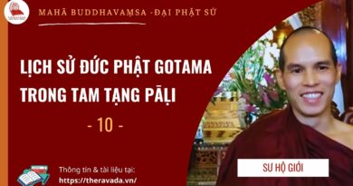 Lop Maha Buddhavamsa Dai Phat Su Su Ho Gioi giang day Phat Giao Theravada 10