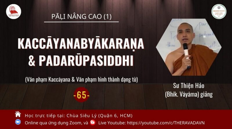 Lop Pali Nang Cao 1 Su Thien Hao Bhikkhu Vayama Phat Giao Theravada 65