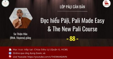 Lop Pali can ban Su Thien Hao Phat Giao Theravada 88
