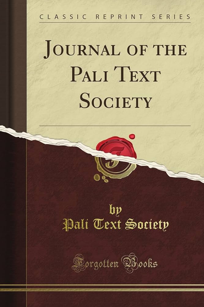 Journal Of Pali Text Society
