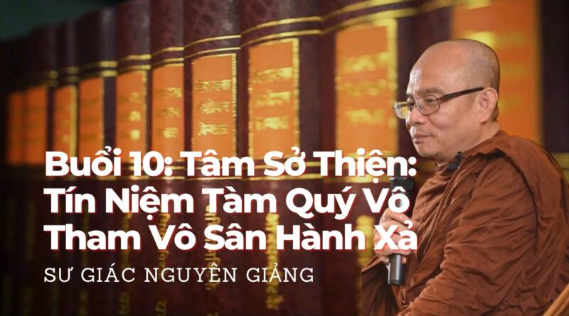 Buoi-10-Tam-So-Thien-Su-Giac-Nguyen